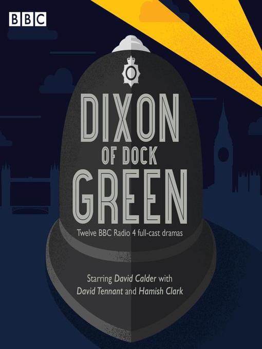 Title details for Dixon of Dock Green by Ted Willis - Available
